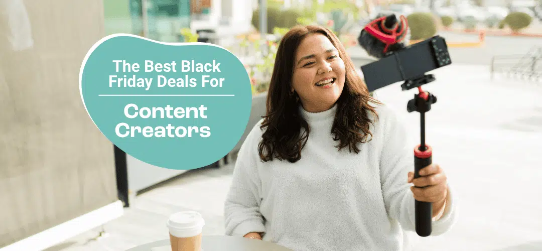 A smiling woman in a white sweater holds a smartphone on a gimbal stabilizer with a microphone attached, filming outdoors, next to a teal graphic that reads 'The Best Black Friday Deals For Content Creators.'